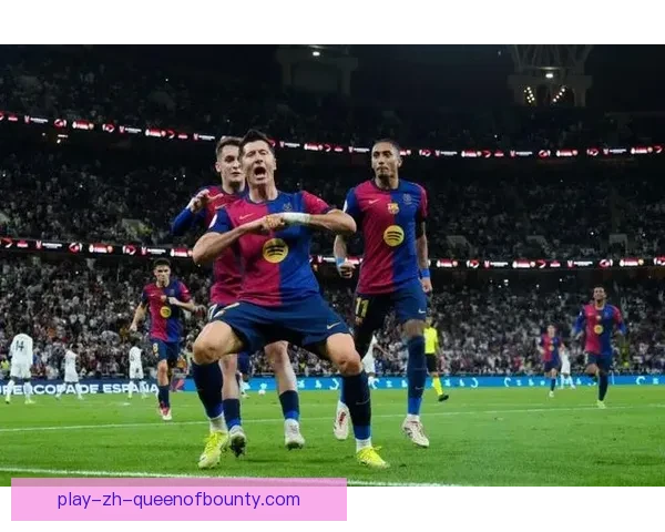 2025年10月巴萨客场大胜皇马莱万梅开二度震撼西班牙国家德比